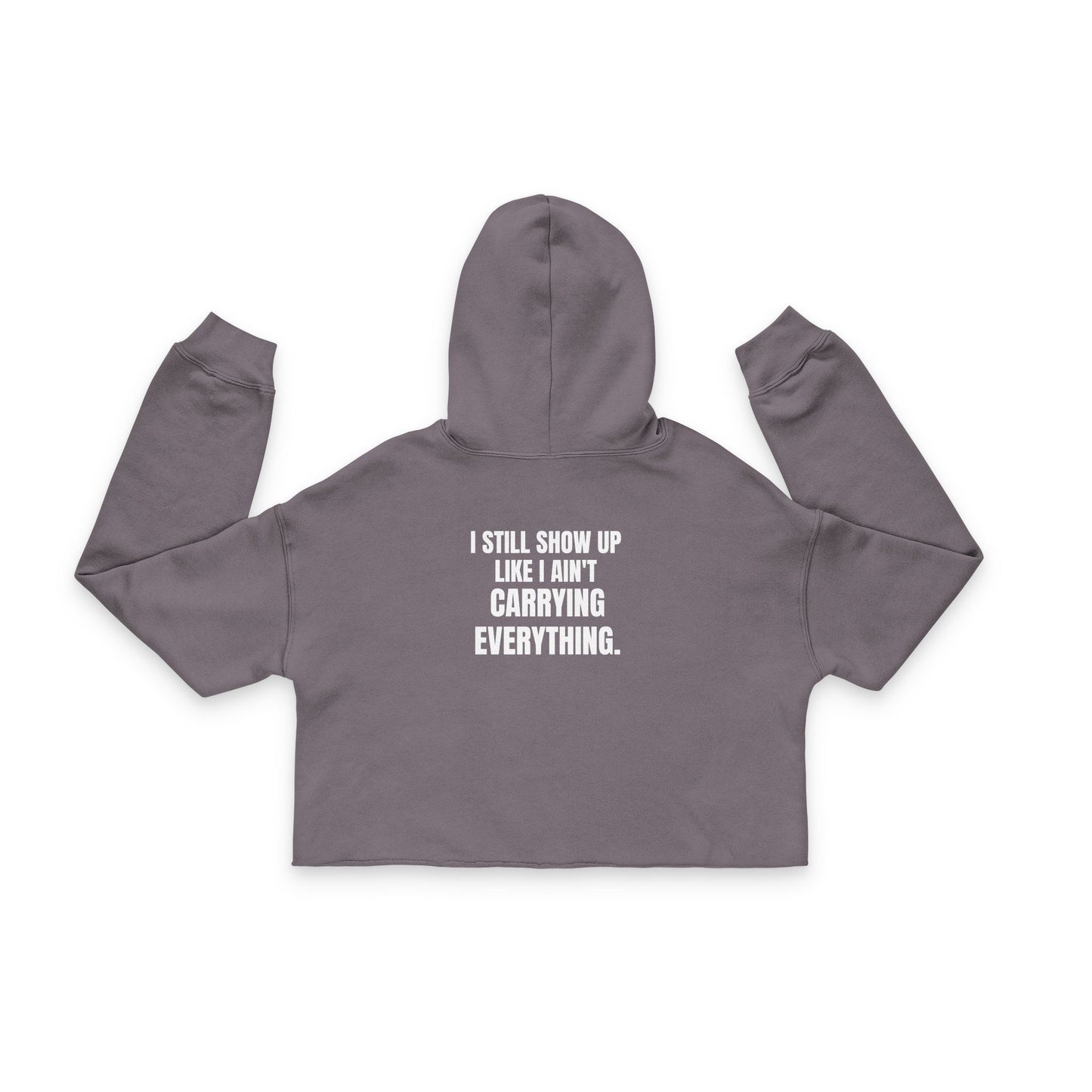 I Show Up Hoodie – Cropped Fleece (HER Edition)