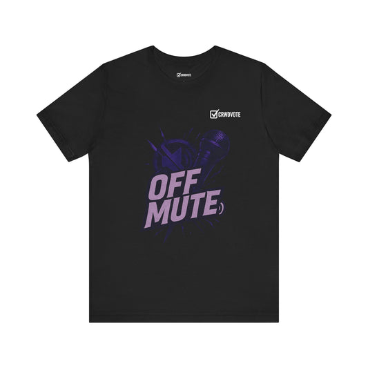 OFF MUTE Event Tee