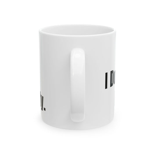 Responsibility Mug - Limited Edition Father's Day Drop