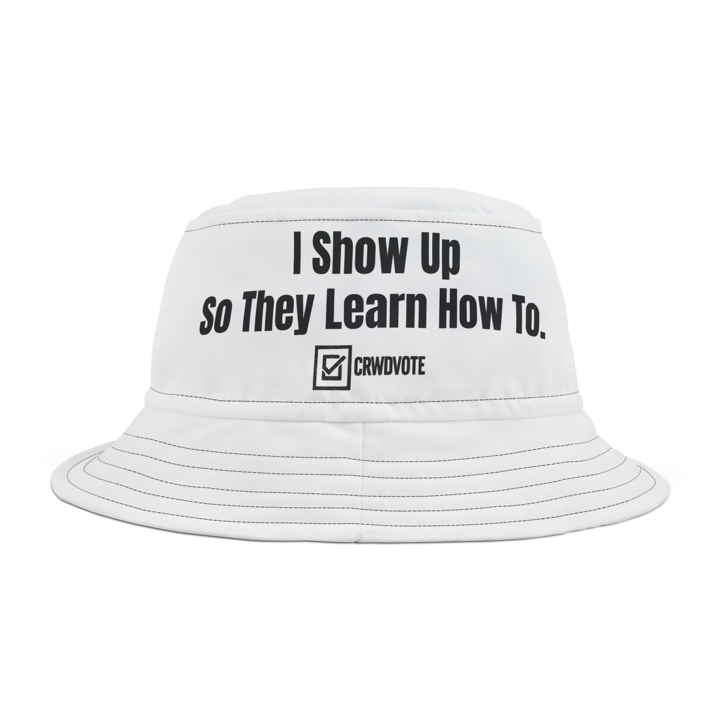 Show Up Bucket - Limited Edition Father's Day Drop